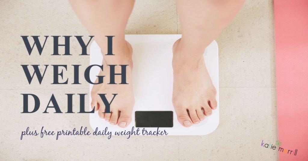 weigh daily
