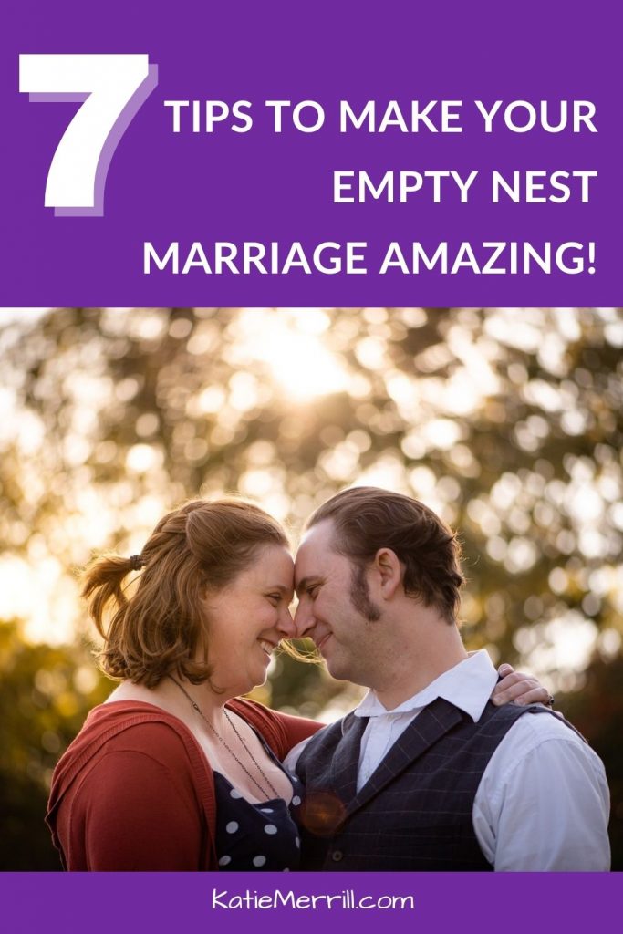 Are you wondering if you can reclaim that pre-kids spark in your marriage now that the nest is empty? Check out these tips to make your empty nest marriage amazing today! | and share the love. www.KatieMerrill.com